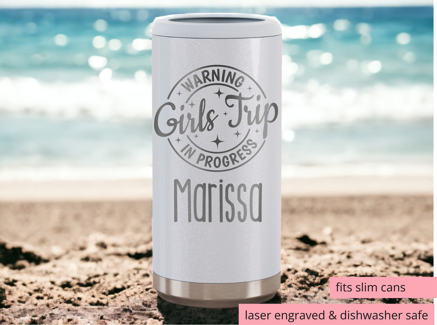 Girls Trip Slim Can Cooler – Laser Engraved, Insulated, Personalized Bachelorette or Girls Weekend Favor
