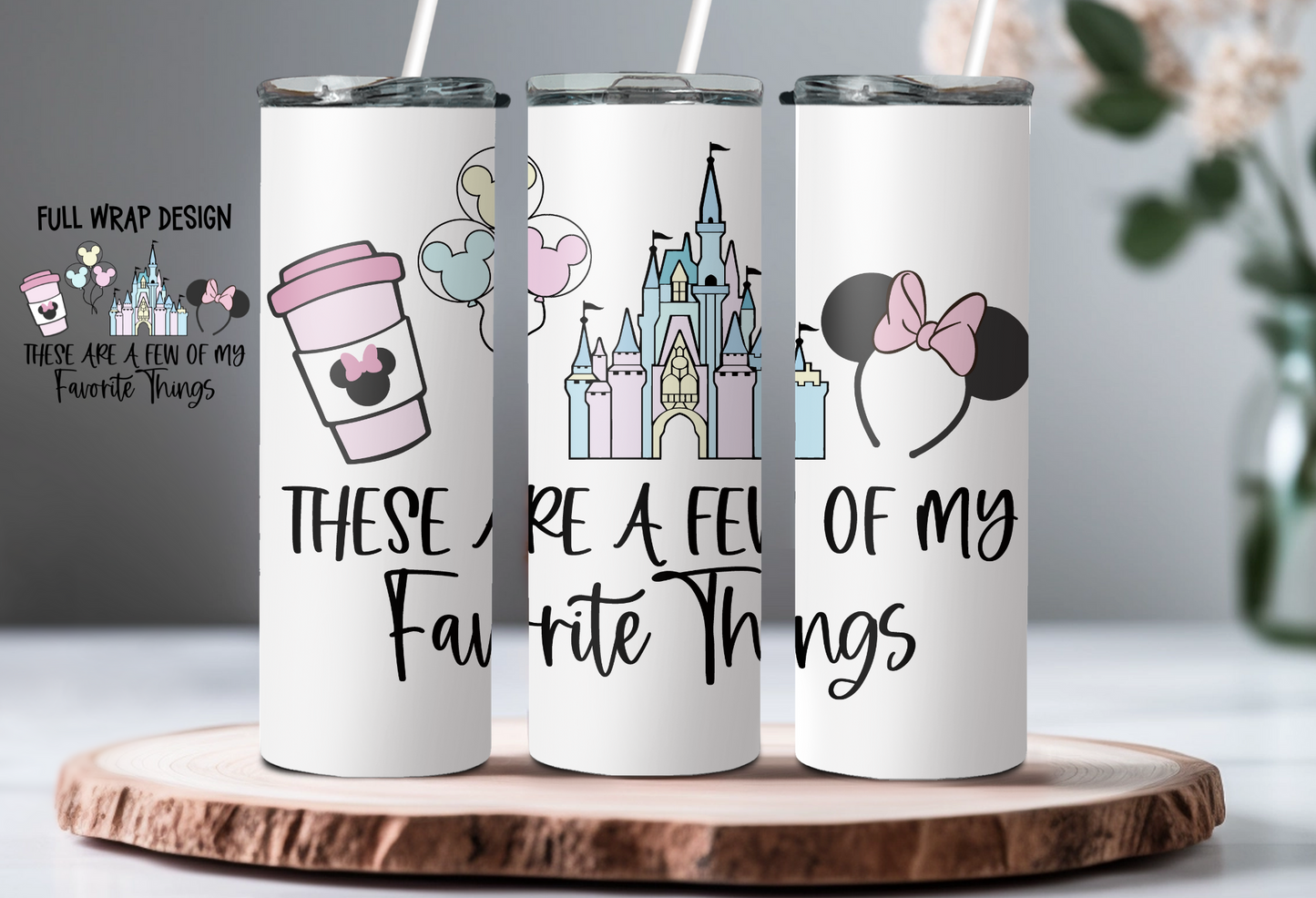 Disney Favorite Things Tumbler – 20 oz Skinny Stainless Steel, Sublimated, Magical Coffee Cup