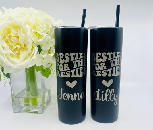 Besties for the Resties Personalized 20 oz Skinny Tumbler – Engraved Stainless Steel with Name, Straw & Lid