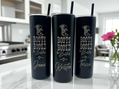 Boots Booze and Besties Tumbler – 20 oz Skinny Laser Engraved, Personalized Cowgirl Bachelorette Favor
