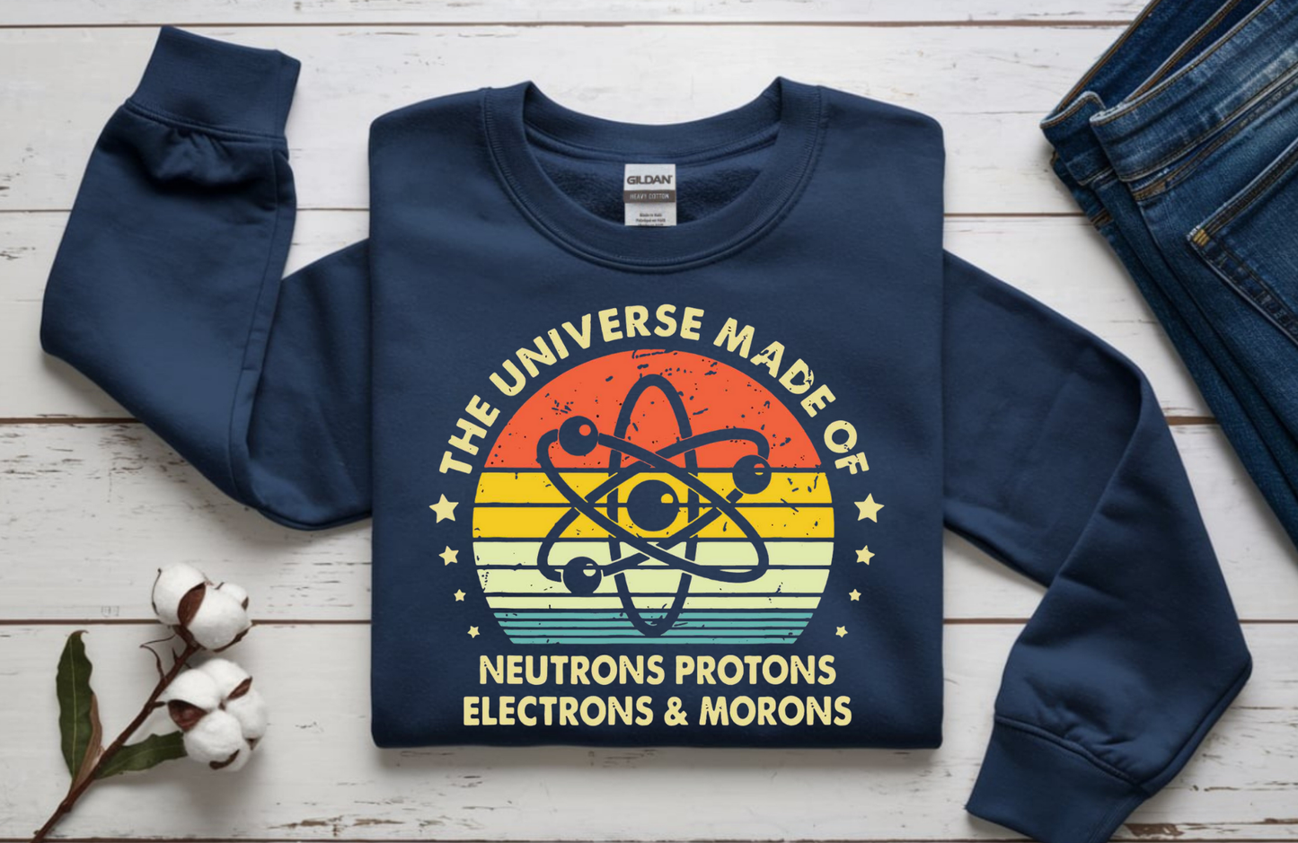 Funny Science Sweatshirt, Gildan Sweatshirt, Funny Gift