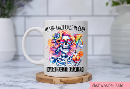 Funny Mom Mug – 15 oz Ceramic Coffee Cup, Colorful Skeleton, “My Kids Laugh Because I’m Crazy” Sublimated