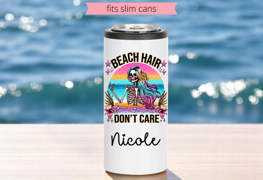 Beach Hair Don’t Care 12oz Skinny Can Coozie – Personalized Colorful Skeleton Slim Can Cooler
